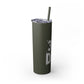 It’s The D For Me Skinny Tumbler with Straw, 20oz