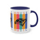 Two-Tone For The Love of House Music Coffee Mug, 11oz