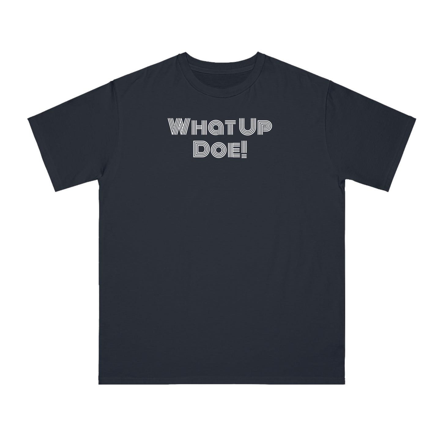 What Up Doe! 313 DET Organic Unisex Classic T-Shirt