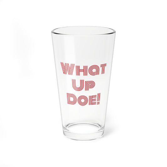 What Up Doe! Mixing Glass, 16oz