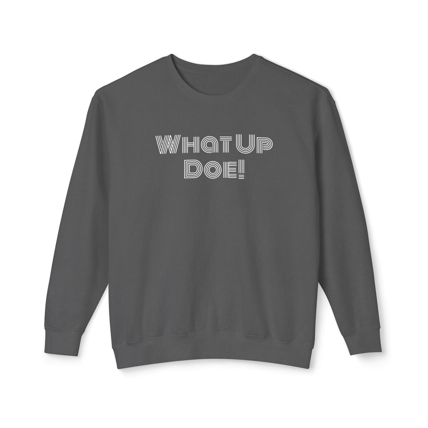 What Up Doe! 313 DET Unisex Lightweight Crewneck Sweatshirt