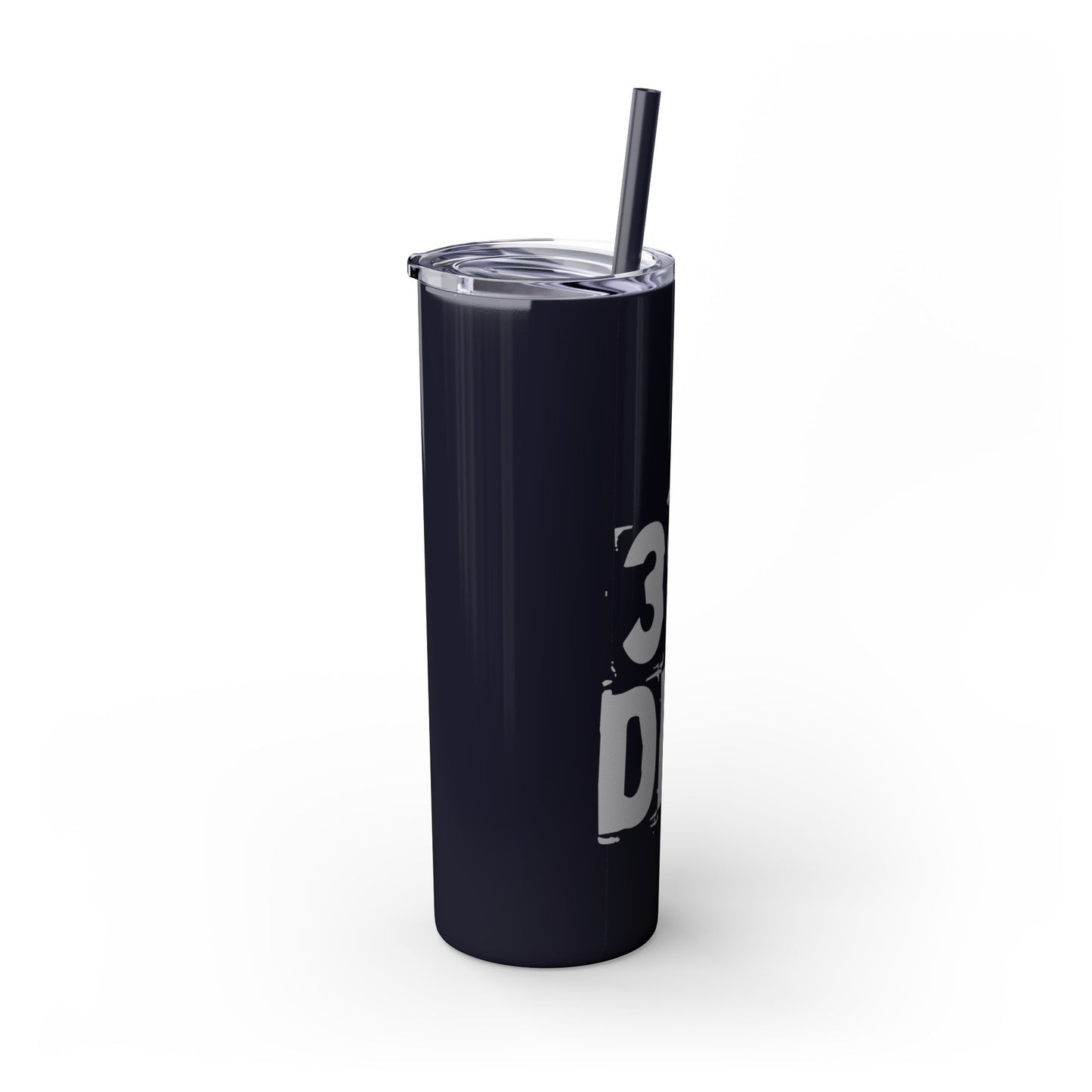 It’s The D For Me Skinny Tumbler with Straw, 20oz