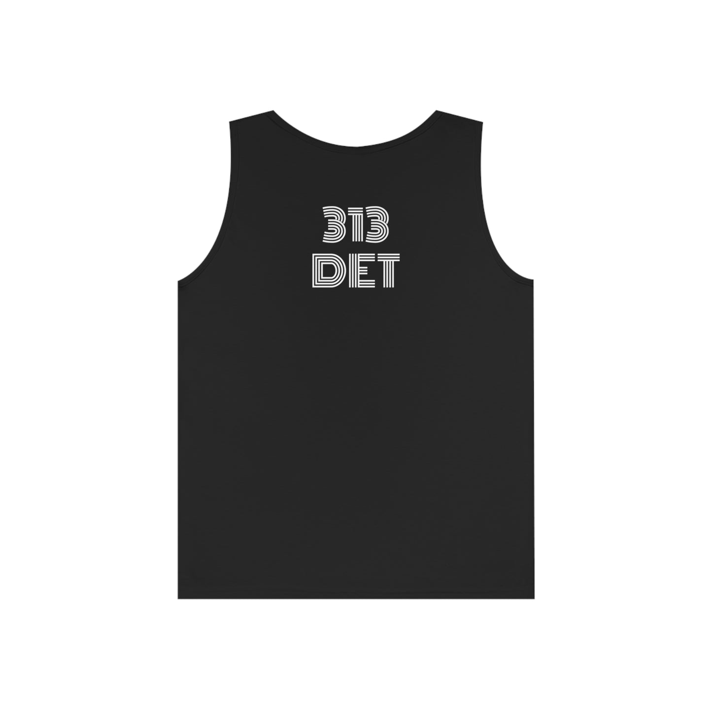 It’s The D For Me 313 DET Unisex Heavy Cotton Tank Top