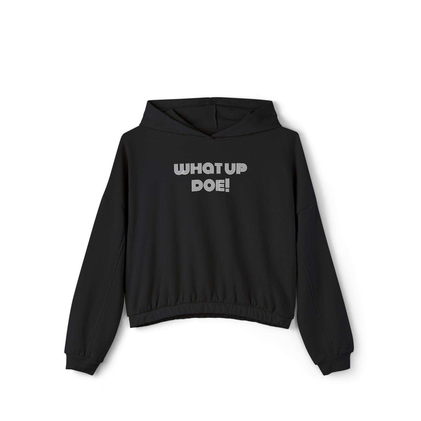 What Up Doe 313 DET Women's Cinched Bottom Hoodie