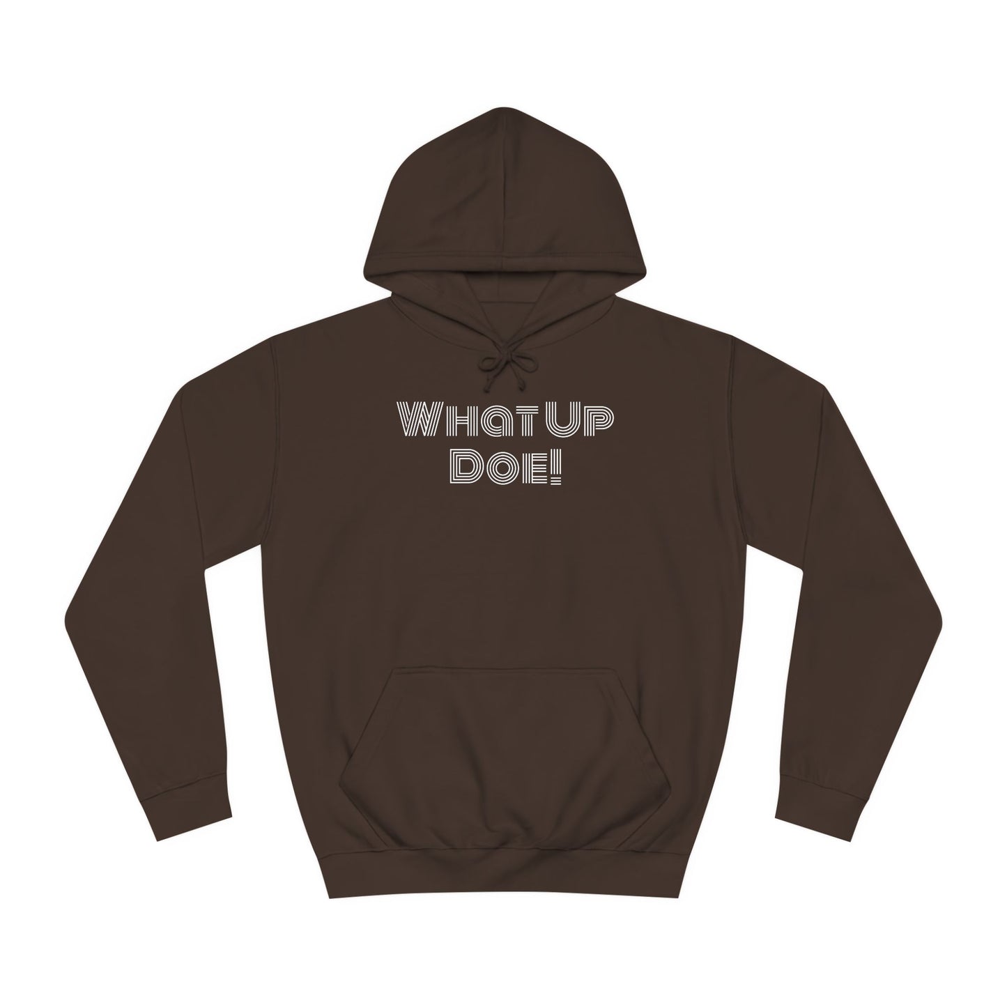 What Up Doe! 313 DET Unisex College Hoodie