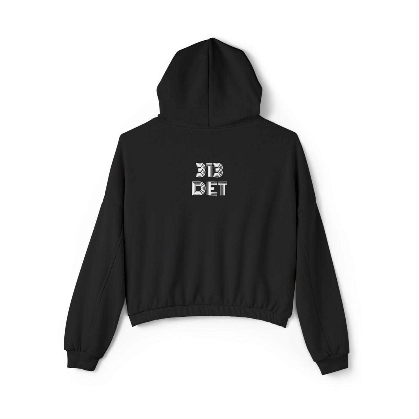 What Up Doe 313 DET Women's Cinched Bottom Hoodie