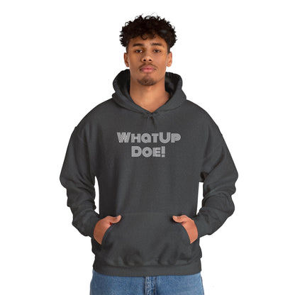 What Up Doe! 313 DET Unisex Heavy Blend™ Hooded Sweatshirt