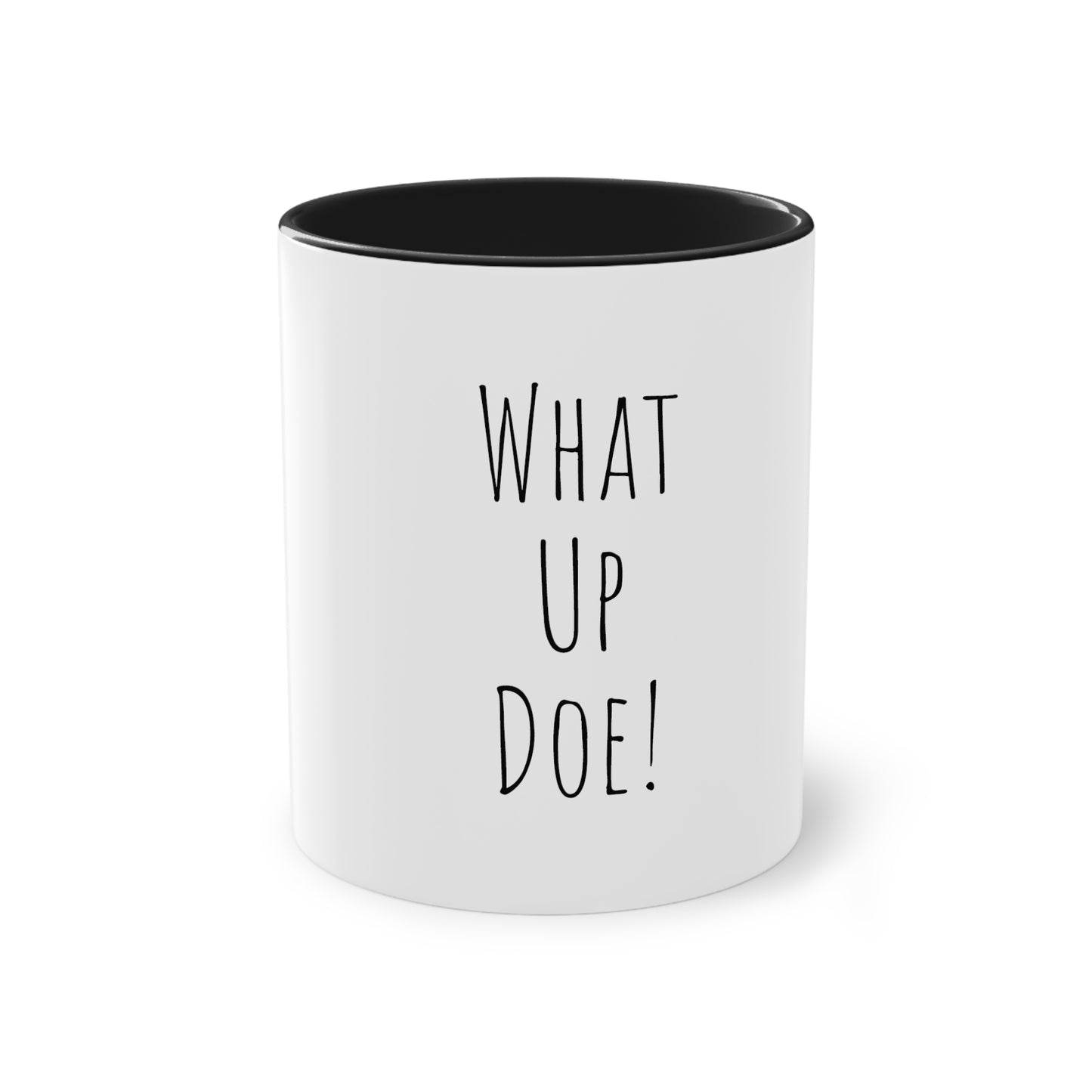 What Up Doe Mug, 11oz