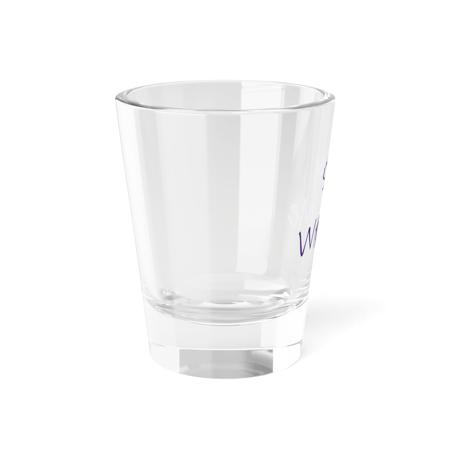 Stay w/me Shot Glass, 1.5oz