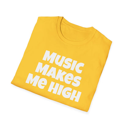 Music Makes Me High Unisex Softstyle T-Shirt