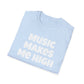 Music Makes Me High Unisex Softstyle T-Shirt