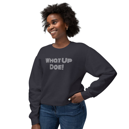 What Up Doe! 313 DET Unisex Lightweight Crewneck Sweatshirt