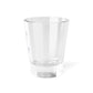 Shut up Drink up Shot Glass, 1.5oz